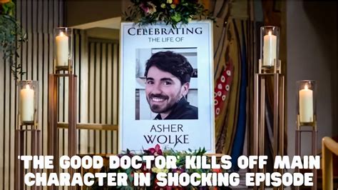 does asher die on the good doctor|More.